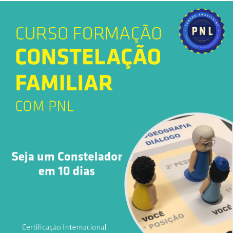 Descubra a Transformação Pessoal com o Curso de Formação em Constelação Familiar com PNL