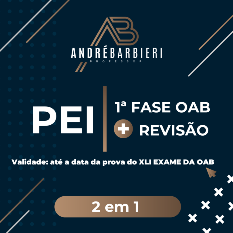 PEI OAB 2 em 1 XLI Exame da OAB por André Barbieri – “Curso Preparatório Personalizado para Aprovação na OAB”