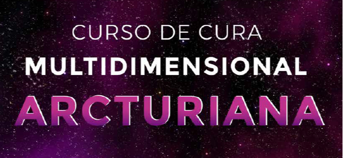 Curso de Cura Arcturiana Vale a Pena? Descubra a Verdade Sobre o Curso Mais Completo da Área CUPOM DE DESCONTO