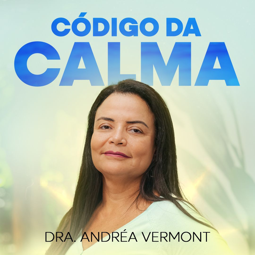 Download Seguro do Curso Código da Calma da Dra. Andreia Vermont: Passo a Passo CUPOM DE DESCONTO