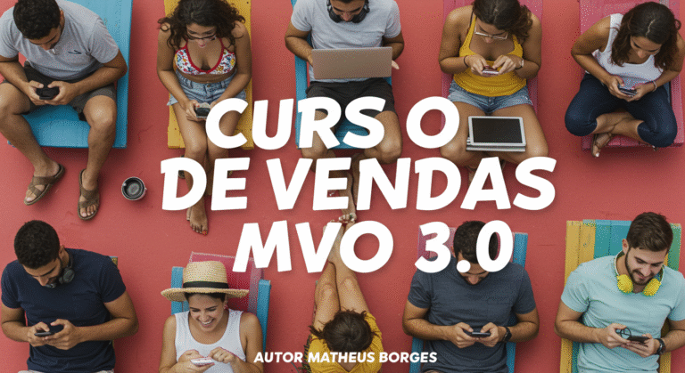 Maquina de Vendas Online 3.0: É bom para afiliados? Análise sobre o curso de Matheus Borges e sua aplicação no mercado