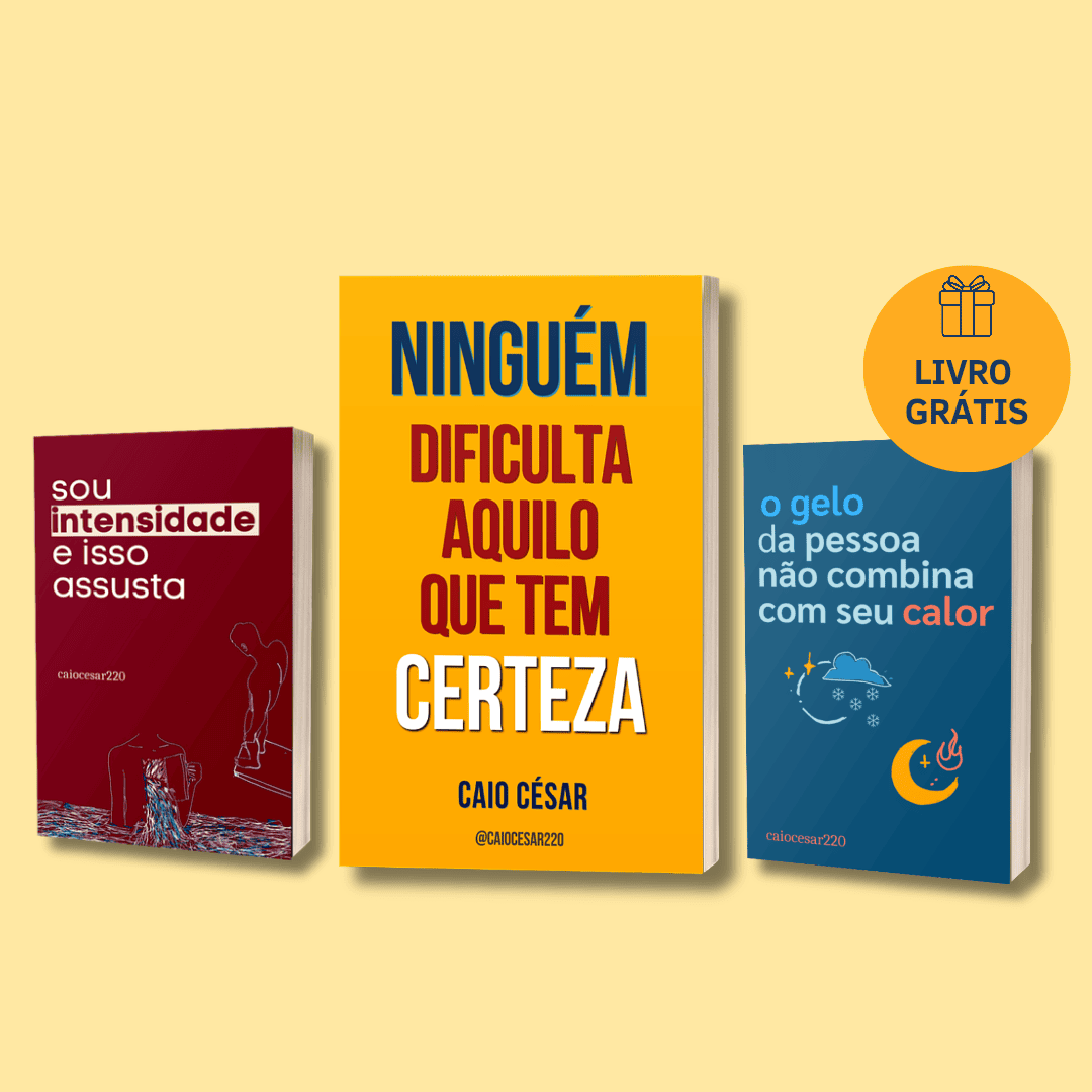 Caio César: O Ebook Ninguém Dificulta Aquilo que Tem Certeza é a Solução Definitiva Para Superar Relações Tóxicas? CUPOM DE DESCONTO